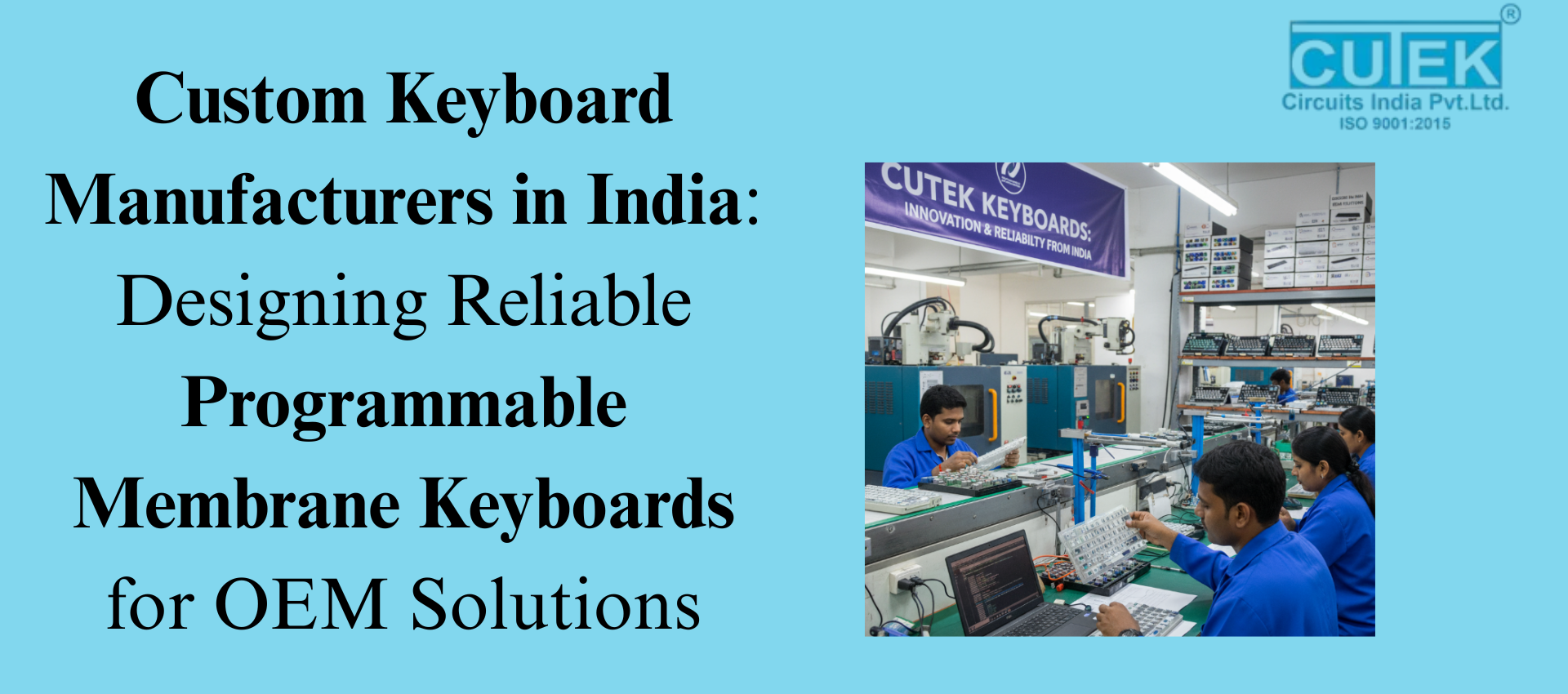 Cutek Circuits – Custom keyboard manufacturers in India with OEM solutions