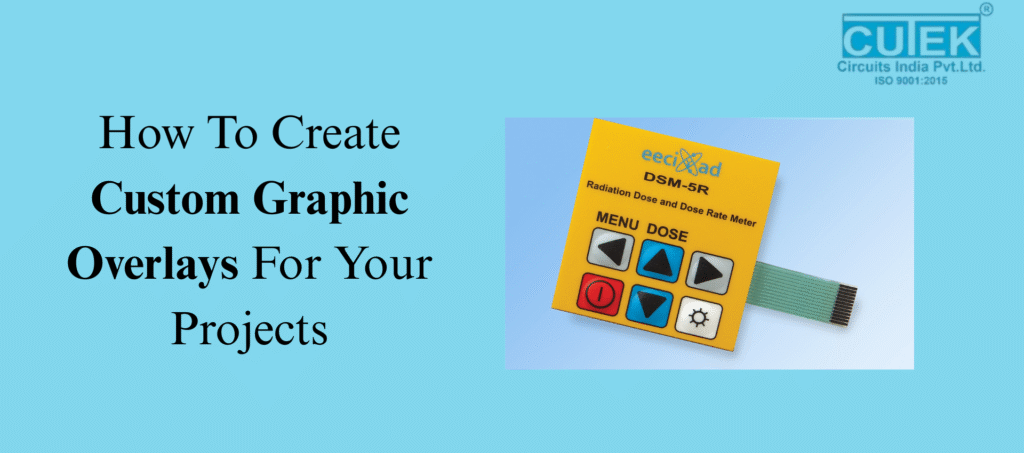 How To Create Custom Graphic Overlays For Your Projects