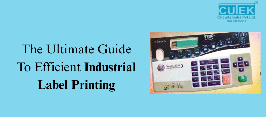 The Ultimate Guide to Efficient Industrial Label Printing
